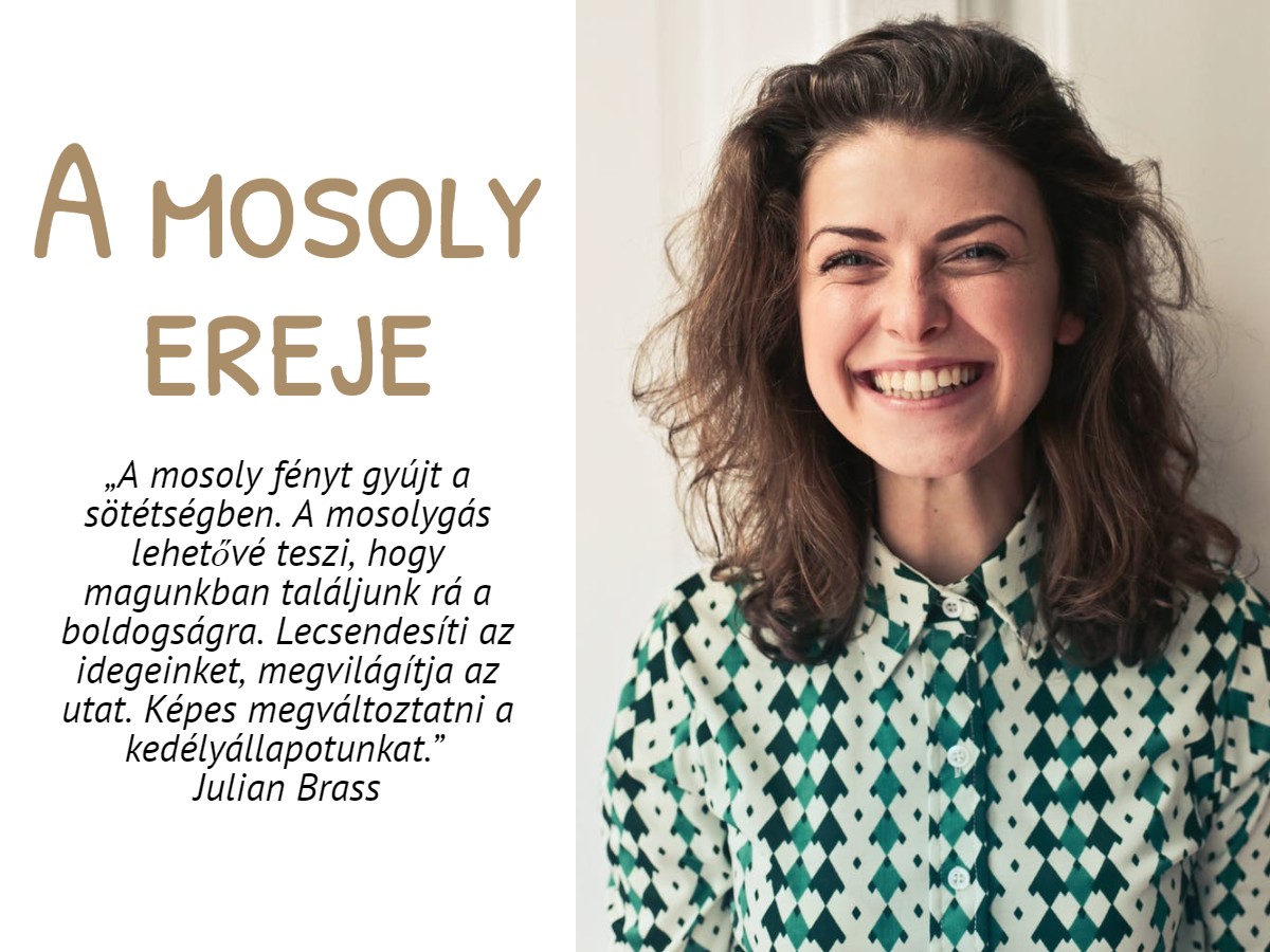 Read more about the article A mosoly ereje