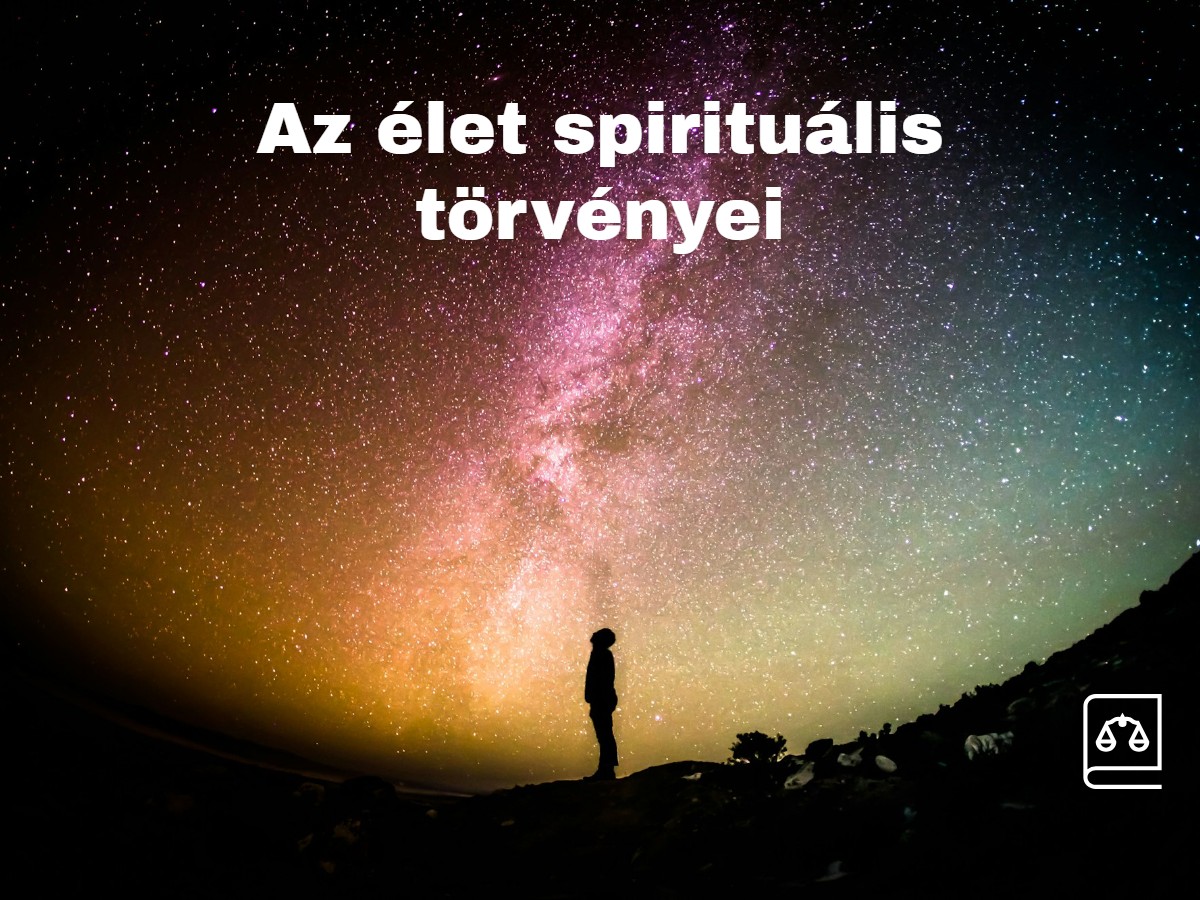 Read more about the article Az élet spirituális törvényei
