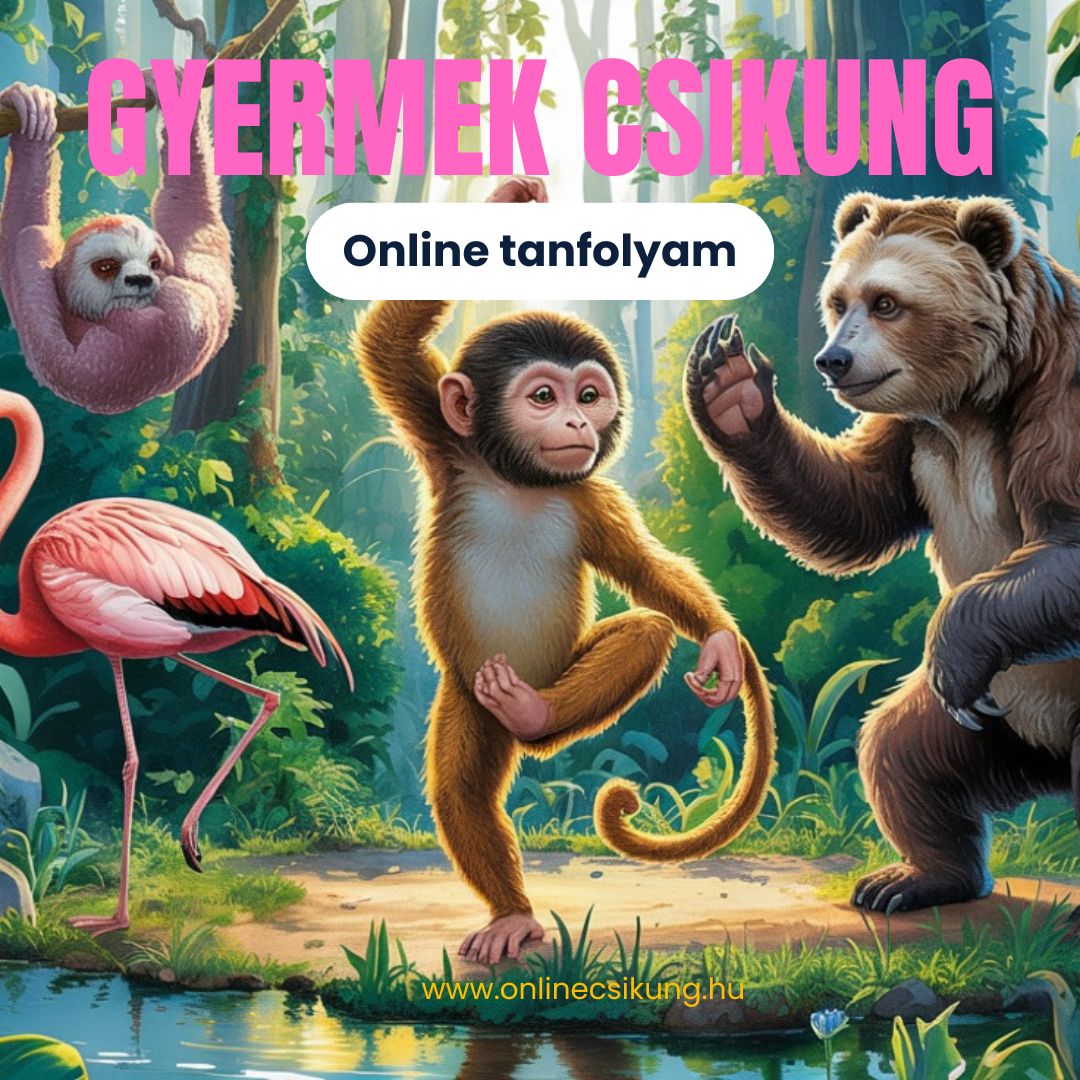 Gyermek csikung online tanfolyam