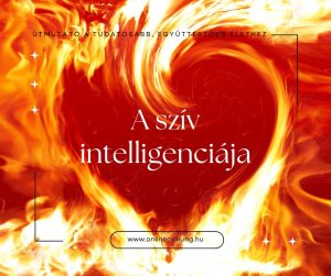 Bővebben a cikkről A szív intelligenciája