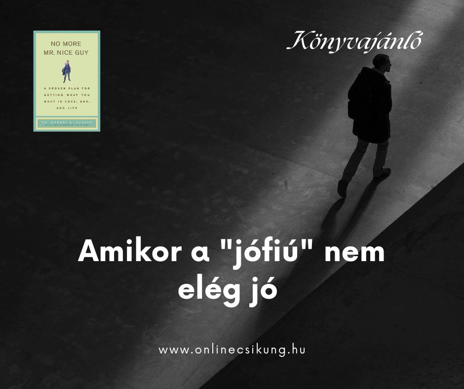 Bővebben a cikkről Amikor a „jófiú” nem elég jó